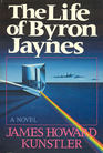The Life of Byron Jaynes - Kunstler
