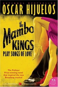 The Mambo Kings Play Songs of Love - Hijuelos